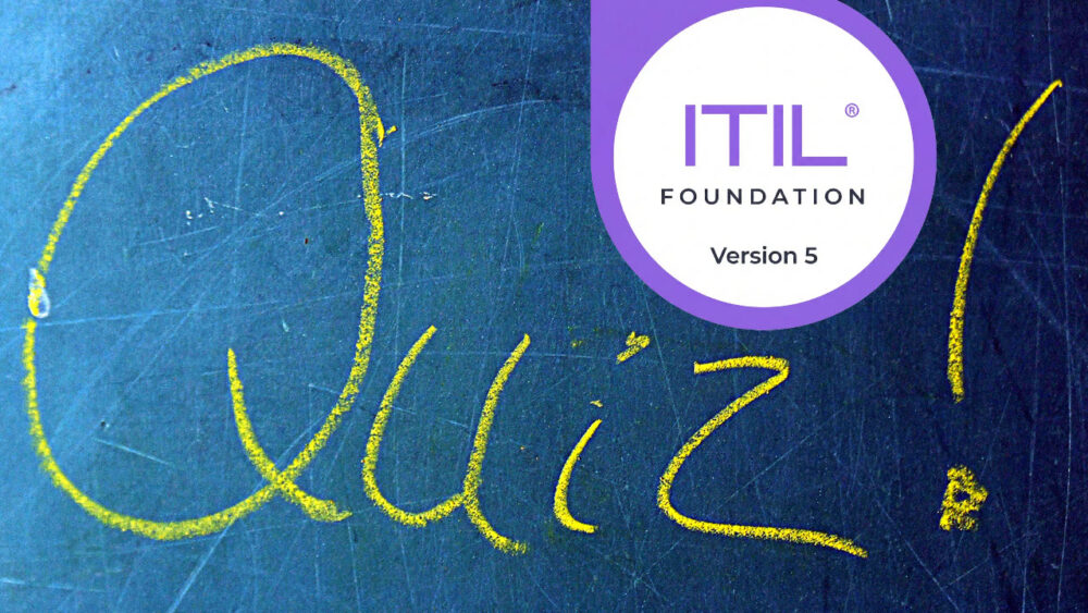 itil (version 5) foundation mock exam practice test free questions answers quiz prepartation axelos peoplecert value insights switzerland agile training