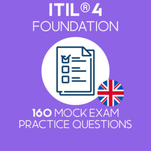 160 ITIL 4 Foundation mock exam questions prepared by Value Insights, bundled into 4 separate exams with 40 questions in each to simulate the official ITIL 4 Foundation exam.