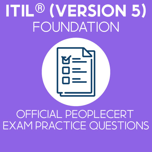 itil (version 5) foundation peoplecert official practice mock exam questions